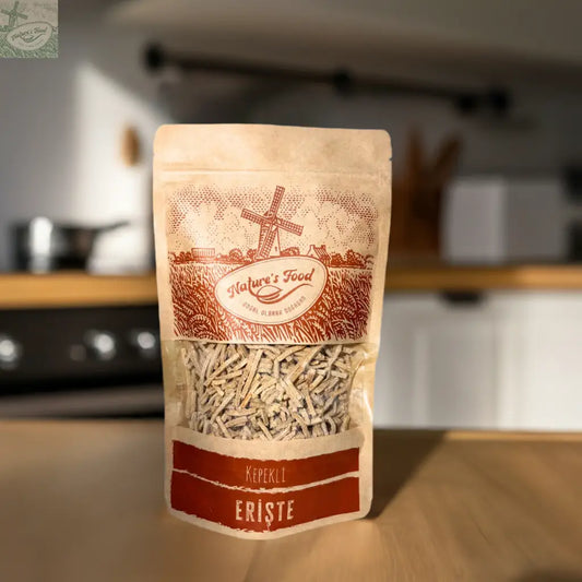 Kepekli Erişte Nature's Food